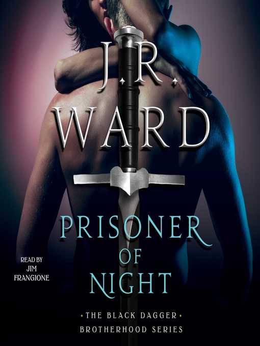 Title details for Prisoner of Night by J.R. Ward - Available